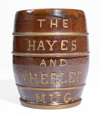 Scarce Glazed Redware Political Mug, THE / HAYES / AND / WHEELER / MUG, 1876